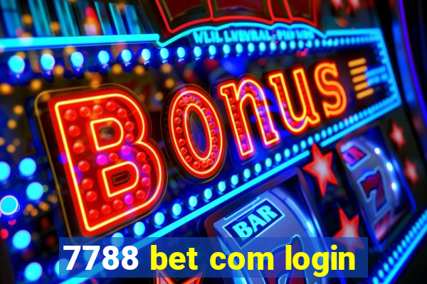 7788 bet com login